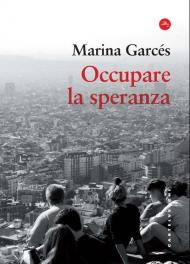 Occupare la speranza