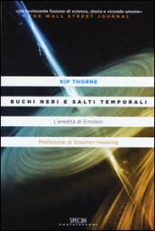 Buchi neri e salti temporali. L'eredità di Einstein