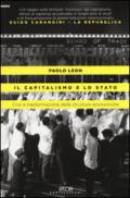 Il capitalismo e lo stato. Crisi e trasformazione delle strutture economiche