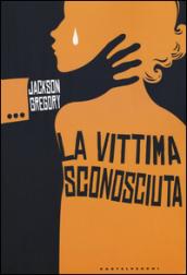 La vittima sconosciuta