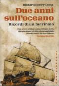 Due anni sull'oceano. Ricordi di un marinaio