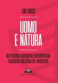 Uomo e natura. Un percorso critico nell’antropologia filosofico-biologica