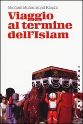 Viaggio al termine dell'Islam