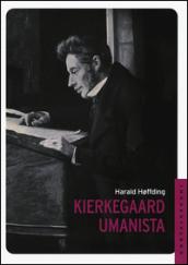 Kierkegard umanista