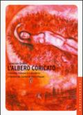 L'albero coricato. L'intimità, il tempo e il desiderio: il Cantico dei cantici di Marc Chagall