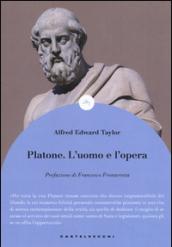 Platone. L'uomo e l'opera