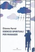 Esercizi spirituali per manager