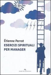 Esercizi spirituali per manager