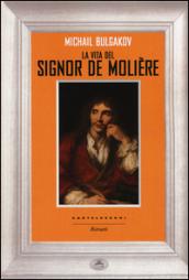 La vita del signor Molière