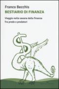 Bestiario di finanza. Viaggio nella savana della finanza fra prede e predatori