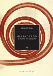 Gilles de Rais e altri racconti