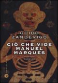 Ciò che vide Manuel Marques