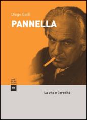 Pannella. La vita e l'eredità