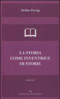 La storia come inventrice di storie