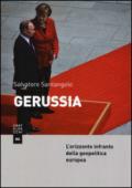 Gerussia. L'orizzonte infranto della geopolitica europea: 1