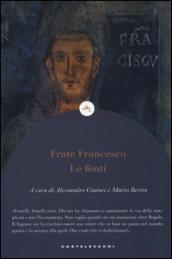 Frate Francesco. Le fonti