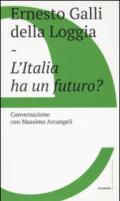 L'Italia ha un futuro