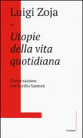 Utopie della vita quotidiana