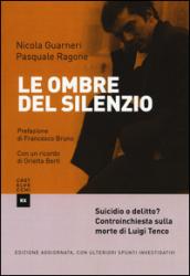 Le ombre del silenzio. N.e.: Suicidio o delitto? Controinchiesta sulla morte di Luigi Tenco