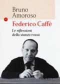 Federico Caffè. Le riflessioni della stanza rossa