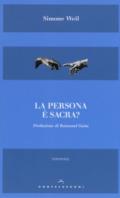 La persona è sacra?