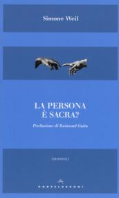 La persona è sacra?