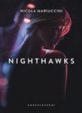 Nighthawks. I falchi della notte