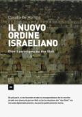 Il nuovo ordine israeliano. Oltre il paradigma dei due Stati