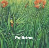 Pollicina. Da una fiaba di Hans Christian Andersen. Ediz. a colori