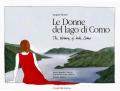 Le donne del lago di Como-The women of lake Como