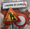 Lavori in corsa. Ediz. illustrata