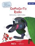 Cappuccetto Rosso. Imparo a leggere in stampatello. Ediz. a colori