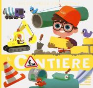 Il cantiere. L'enciclopedia dei piccoli. Con adesivi. Ediz. a colori. Con Gioco
