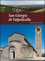 San Giorgio di Valpolicella. Guide di storia e arte veronese (2014)