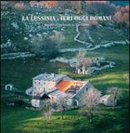 La Lessinia. Ieri, oggi, domani. Quaderno culturale. Vol. 23