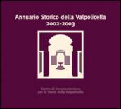 Annuario storico della Valpolicella 2002-2003