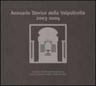 Annuario storico della Valpolicella 2003-2004