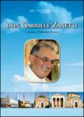 Don Gabriele Zanetti. Cristiano, presbitero-parroco
