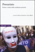 Precariato. Forme e critica della condizione precaria