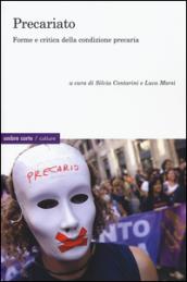 Precariato. Forme e critica della condizione precaria