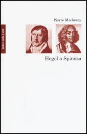 Hegel o Spinoza