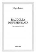 Raccolta differenziata. Tutte le poesie 1956-2020