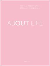 About life. Catalogo di arte contemporanea. Ediz. italiana e inglese