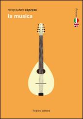 La musica. Ediz. italiana e inglese