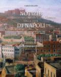 Notizie del bello, dell'antico e del curioso della città di Napoli: le tre riedizioni settecentesche della guida di Carlo Celano