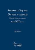 Tommaso d'Aquino. «De ente et essentia». Selezione di brani e commento