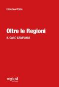 Oltre le regioni. Il caso Campania