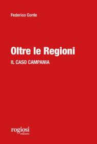 Oltre le regioni. Il caso Campania