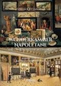 Wunderkammer napoletane. Dal Cinquecento al Settecento