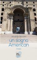 Un sogno americano. L'inizio